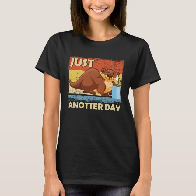 T-shirt Just Anotter Day   Otter Coffee Everyday Word Game (Devant)