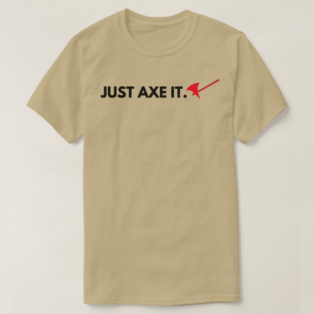T-shirt Just Ax It Roleplaying Tablett Design 1 (Design devant)