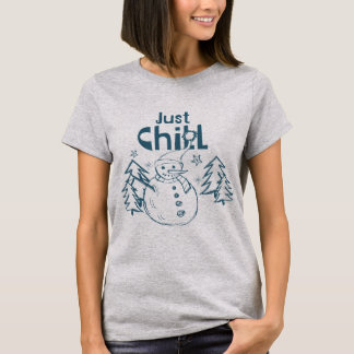 T-shirt Just Chill Noël ludique