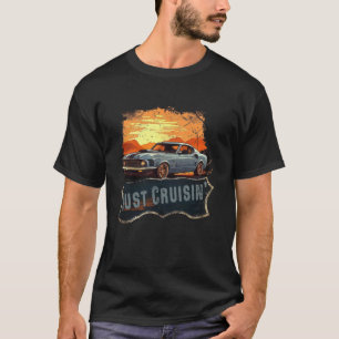 T-shirt Just Cruisinu2019 Voiture Musclée Classique Rétro 
