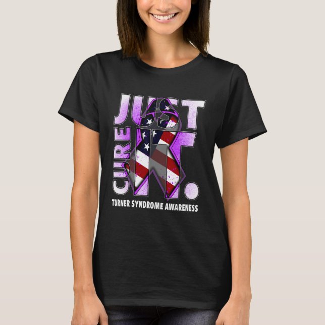 T-shirt Just Cure It Turner Syndrome Awareness American Fl (Devant)