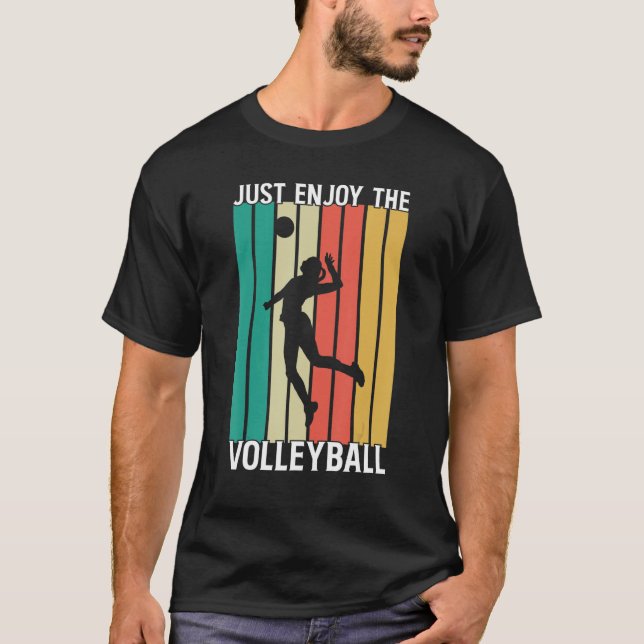 T-shirt Just enjoy the volleyball outfit for fans and team (Devant)