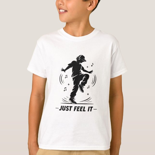 T-shirt Just Feel It  | Danse Cool (Devant)