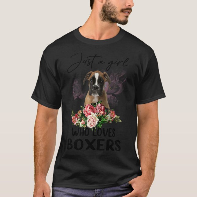 T-shirt Just Girl Who Loves Boxer Cute Boxer Flower (Devant)
