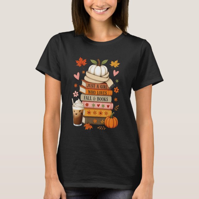 T-shirt Just Girl Who Loves Fall And Book Autumn Reading T (Devant)