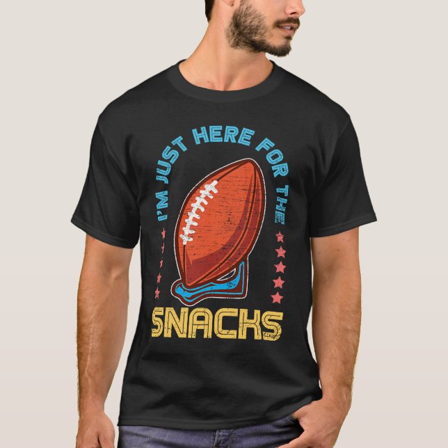 T-shirt Just Here For The Snacks American Football (Devant)