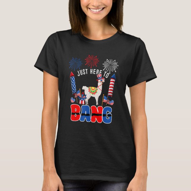 T-shirt Just Here To Bang  Llama Sunglasses American Flag (Devant)