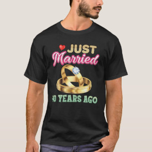 T-shirt Just Maried 40 Years Ago 40Th Wedding Annivesary