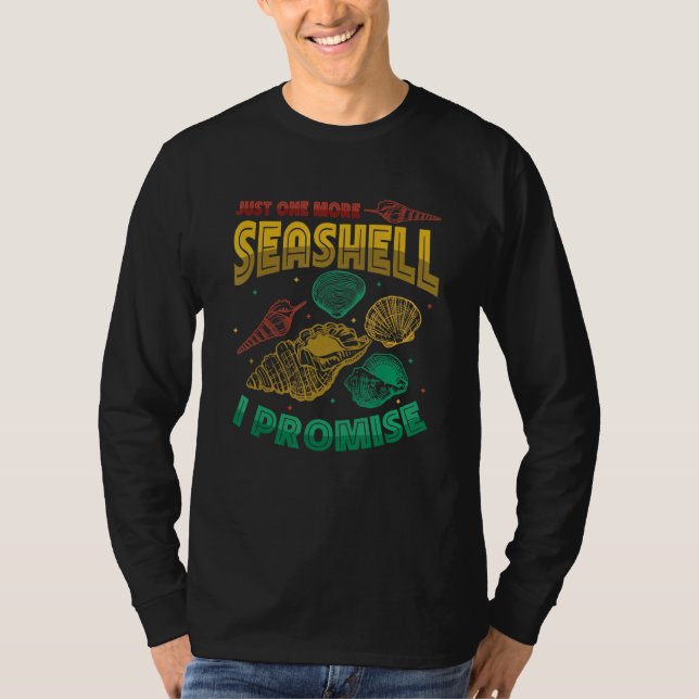 T-shirt Just One More Seashell Collector Seashell (Devant)