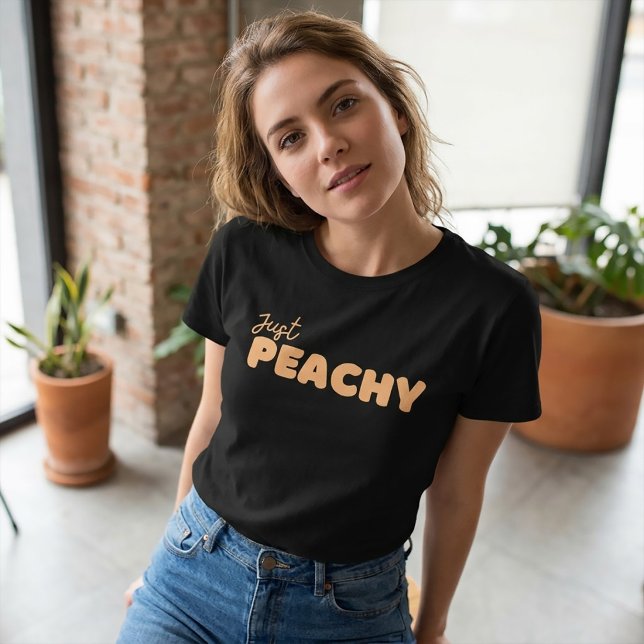 T-Shirt Just Peachy (Créateur téléchargé)
