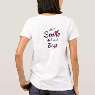 T-shirt Just smile and wave boys