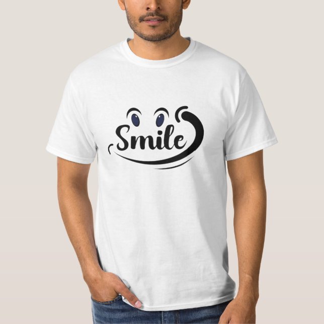 T-shirt Just Smile Keep Smiling Smile More Stay Smiling A  (Devant)