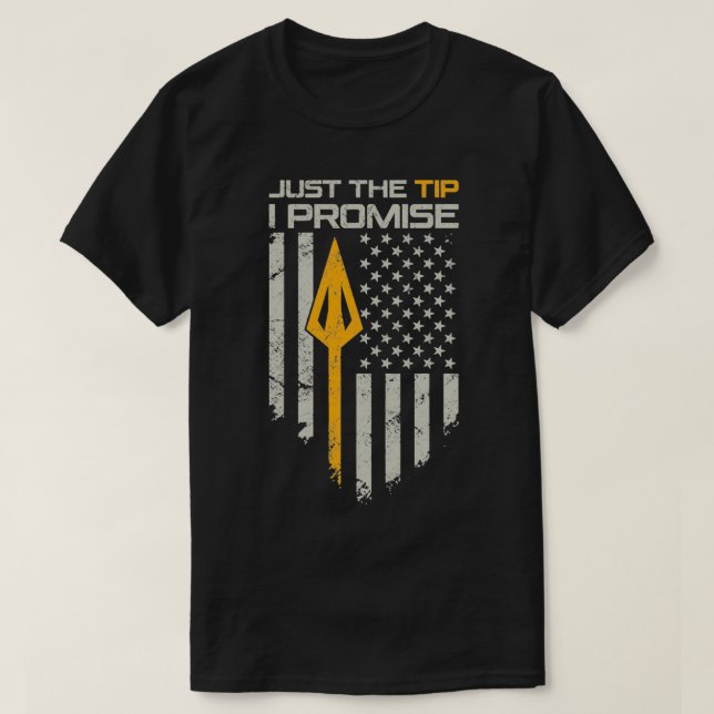 T-shirt Just The Tip I Promise Funny Bow (Design devant)