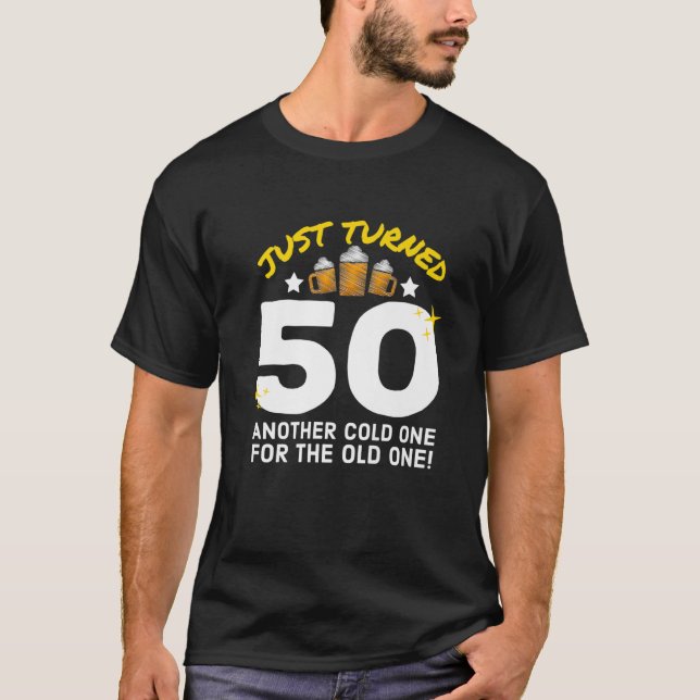 T-shirt Just Turned 50 Cold One For The Old One 50Th Birth (Devant)