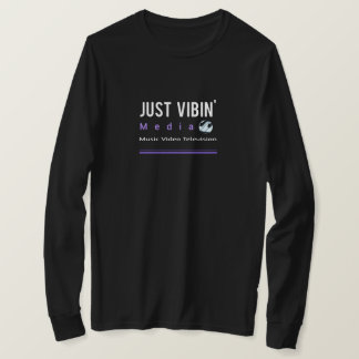 T-shirt Just Vibin' Media T Shirt
