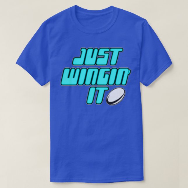 T-shirt Just Wingin It (Design devant)