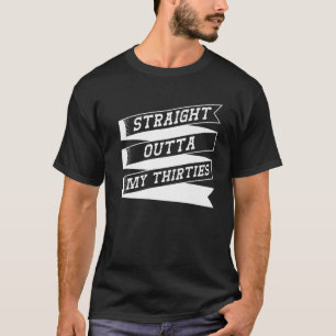 T-shirt Juste À Côté De Mon Cadeau Trente Pour Annivers