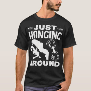 T-shirt Juste à traîner Funny Escalade