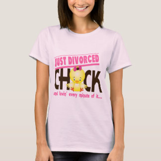 T-shirt Juste Chick Divorcé
