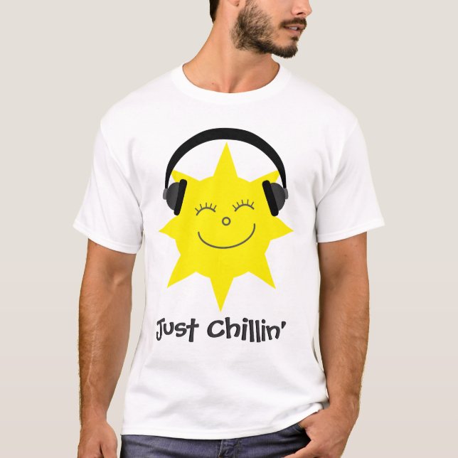 T-shirt Juste Chillin Sun avec des écouteurs (Devant)