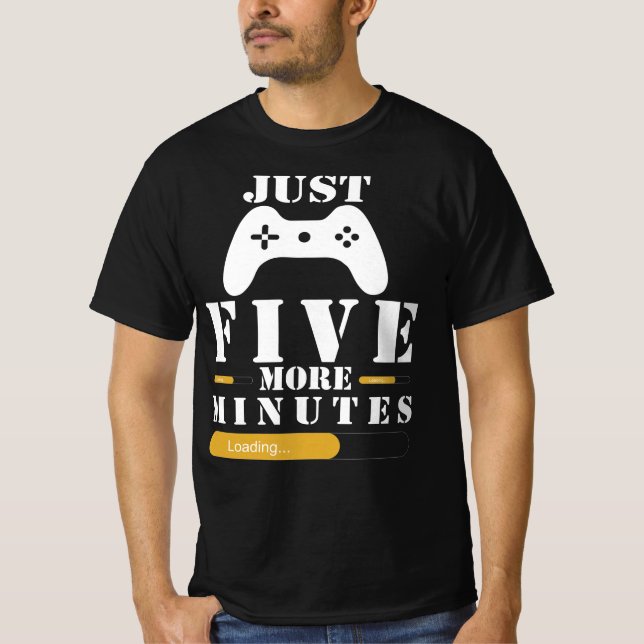 T-shirt Juste Cinq Minutes De Jeux De Plus (Devant)