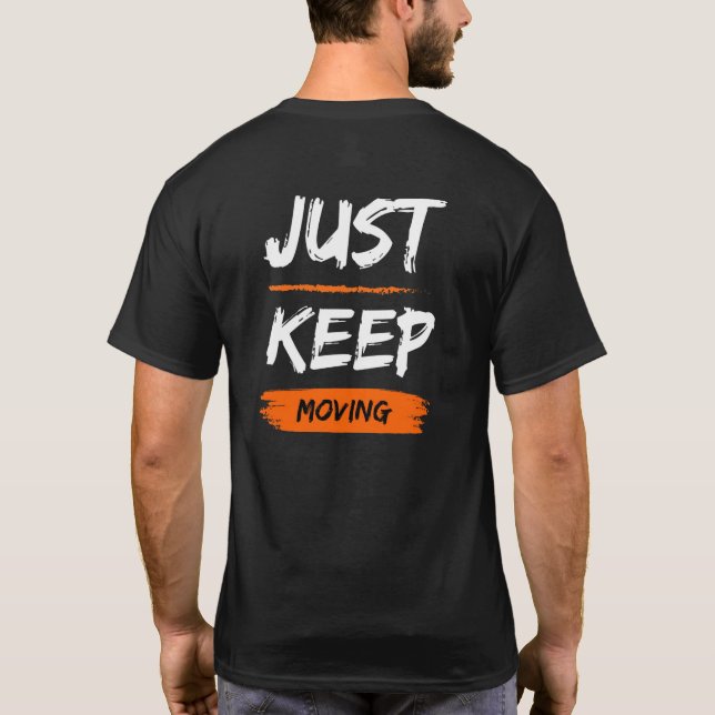 T-shirt Juste Continuer À Bouger Typographie De Citation M (Dos)