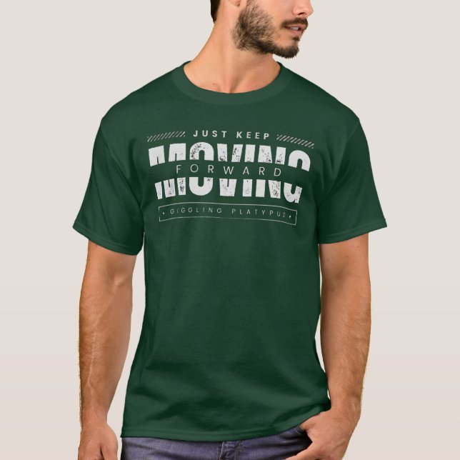 T-shirt Juste Continuer D'Avancer Typographie Motivationne (Devant)