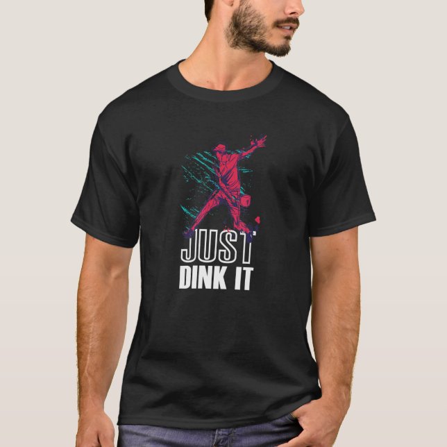T-shirt Juste Dink Pickleball (Devant)
