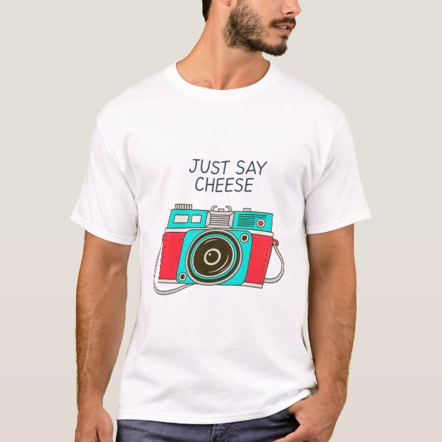 T-shirt Juste dire fromage teese Tee - Snap Smiles dans le (Devant)
