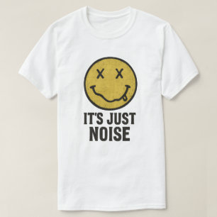 T-shirt Juste du bruit