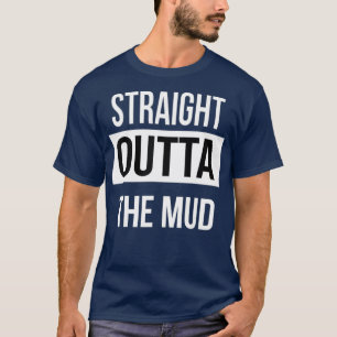 T-shirt Juste En Dehors De La Boue Drôle Mud Roue 4