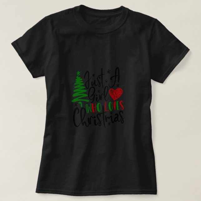 T-shirt Juste Fille Qui Aime Noël, Set Cadeau De Noël, C (Design devant)