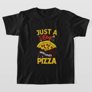 T-shirt Juste garçon aime Pizza