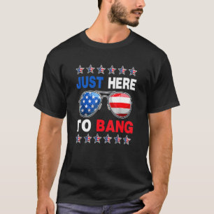 T-shirt Juste Ici Pour Bang 4 juillet Lunettes De Soleil