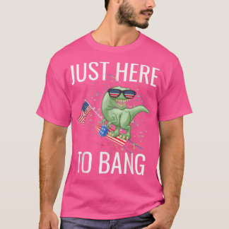 T-shirt Juste Ici Pour Bang Funny 4 juillet TRe