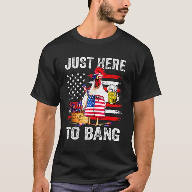 T-shirt Juste Ici Pour Bang USA Drapeau Poulet Bière Feu d (Devant)