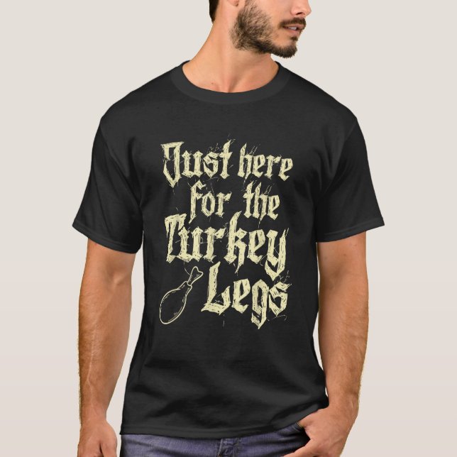 T-shirt Juste Ici Pour La Turquie Legs Renaissance Faire R (Devant)