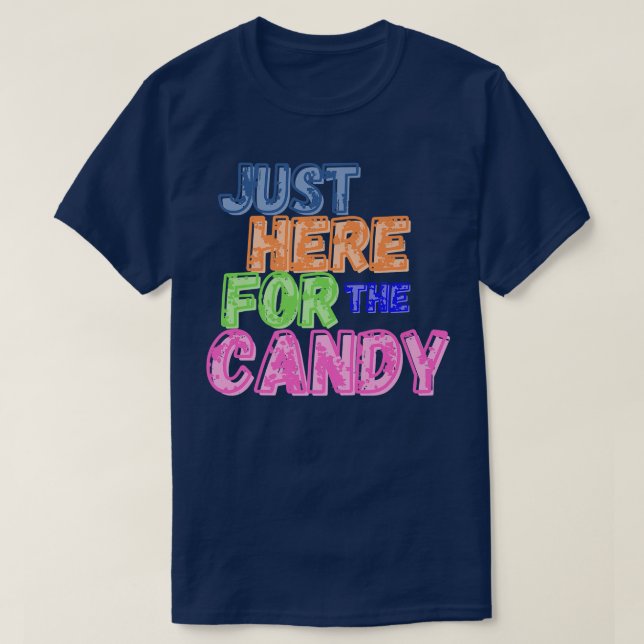 T-shirt Juste ici pour le Candy Funny Halloween Candy Hall (Design devant)