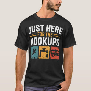 T-shirt Juste ici pour les branchements Camping drôle RV C