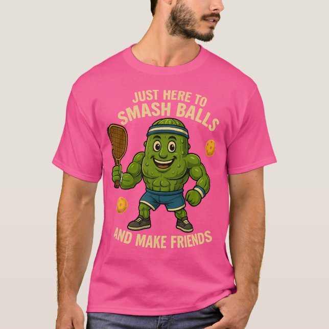 T-shirt Juste Ici Pour Smash Balls Et Faire Des Amis Drôle (Devant)