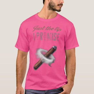 T-shirt Juste la pointe, je promets Cigare pour hommes drô