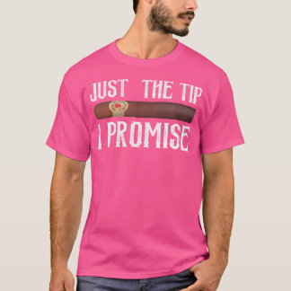 T-shirt Juste le bout, je promets Cigare
