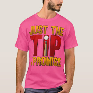 T-shirt Juste Le Conseil Je Promets Billard Snooker Piscin