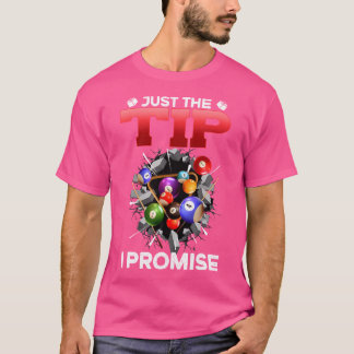 T-shirt Juste Le Conseil Je Promets Je Peux Billard Jouer