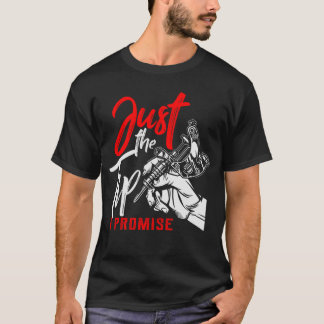 T-shirt Juste Le Truc Je Promets Drôle Dire Tattoo Lover T