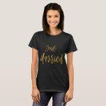 T-shirt Juste marié Gold Foil Typographie Chemise<br><div class="desc">Juste marié Gold Foil Typography T-Shirt pour une mariée en lune de miel.</div>