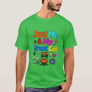 T-shirt Juste moi et mon superbe design de chat