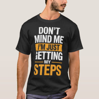 T-shirt Juste obtenir mon entraînement à pied en courant R