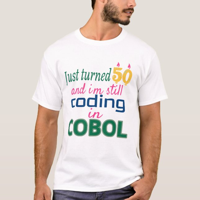 T-shirt Juste tourné 50 et codage fixe dans COBOL (Devant)