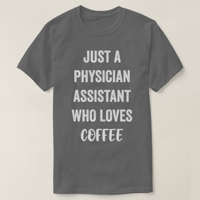 T-shirt Juste Un Assistant De Médecin Qui Aime Le Café 1 (Design devant)